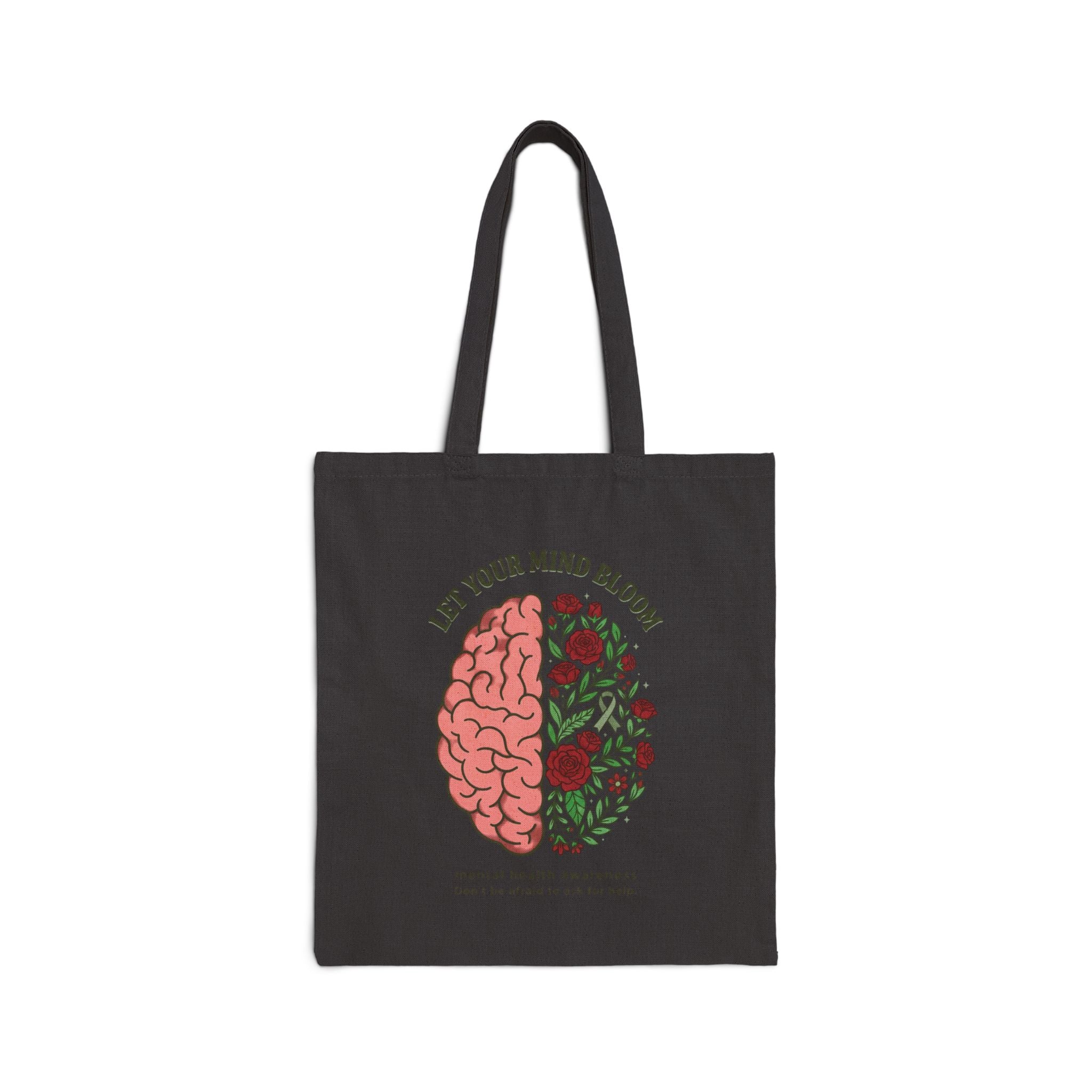 Let Your Mind Bloom Tote | Mental Health Awareness, Green Ribbon