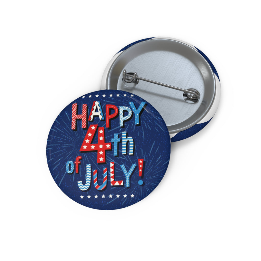 4th of July Pin Button — 'Happy 4th of July!' Patriotic Fireworks Lapel Pin