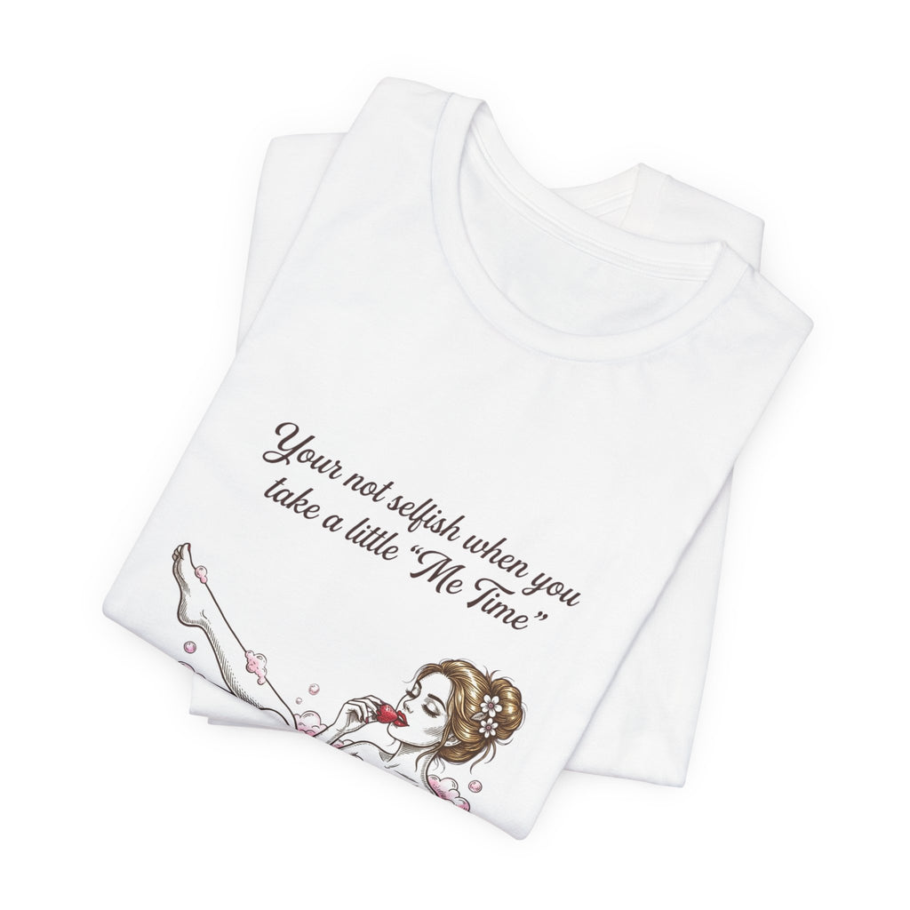 Women's Me time Tee-Shirt