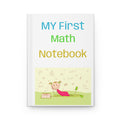 My First Math Notebook — Hardcover Journal for Kids