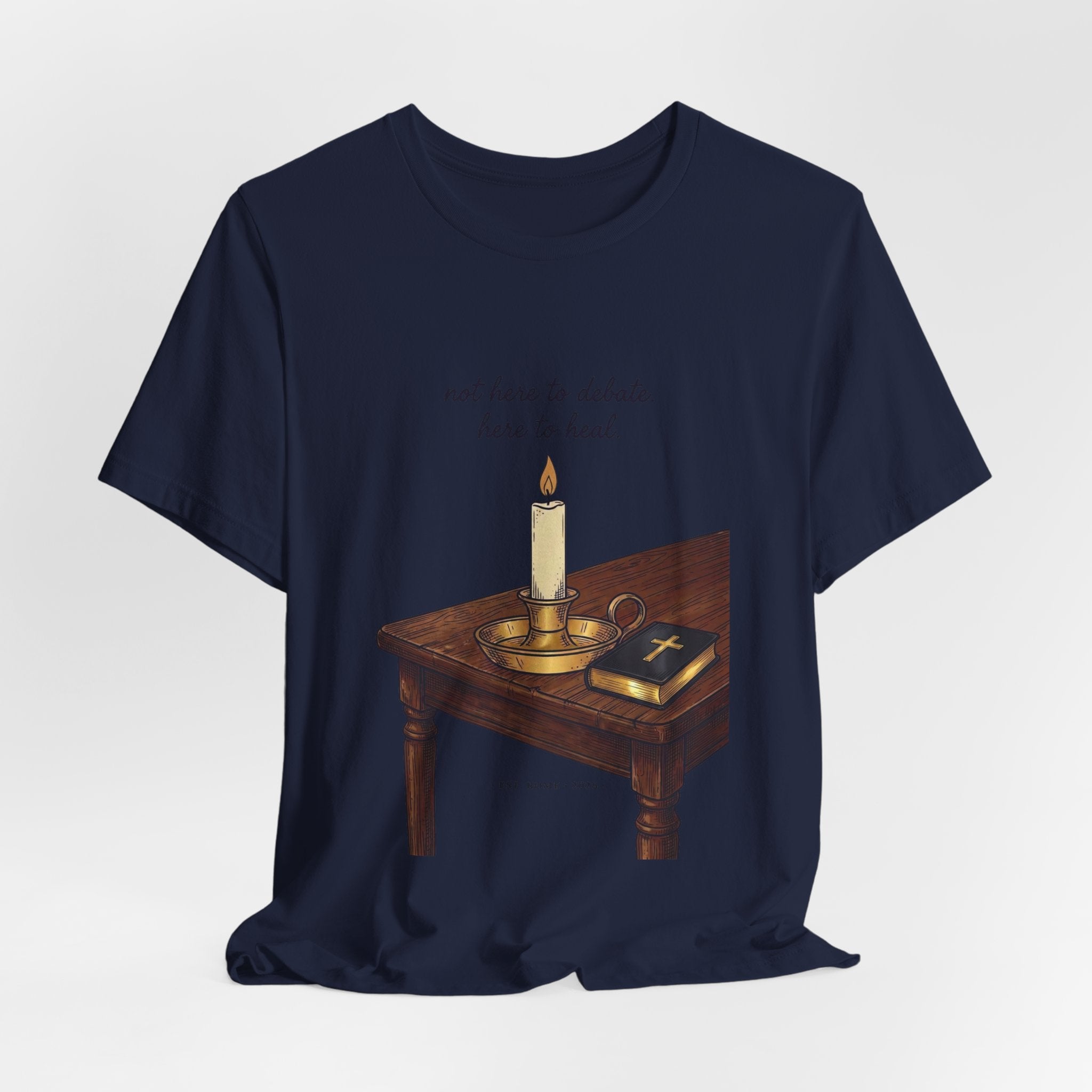 Not Here to Debate Here to Heal T-Shirt | Team Leo, Pope-Style Candle & Bible Graphic