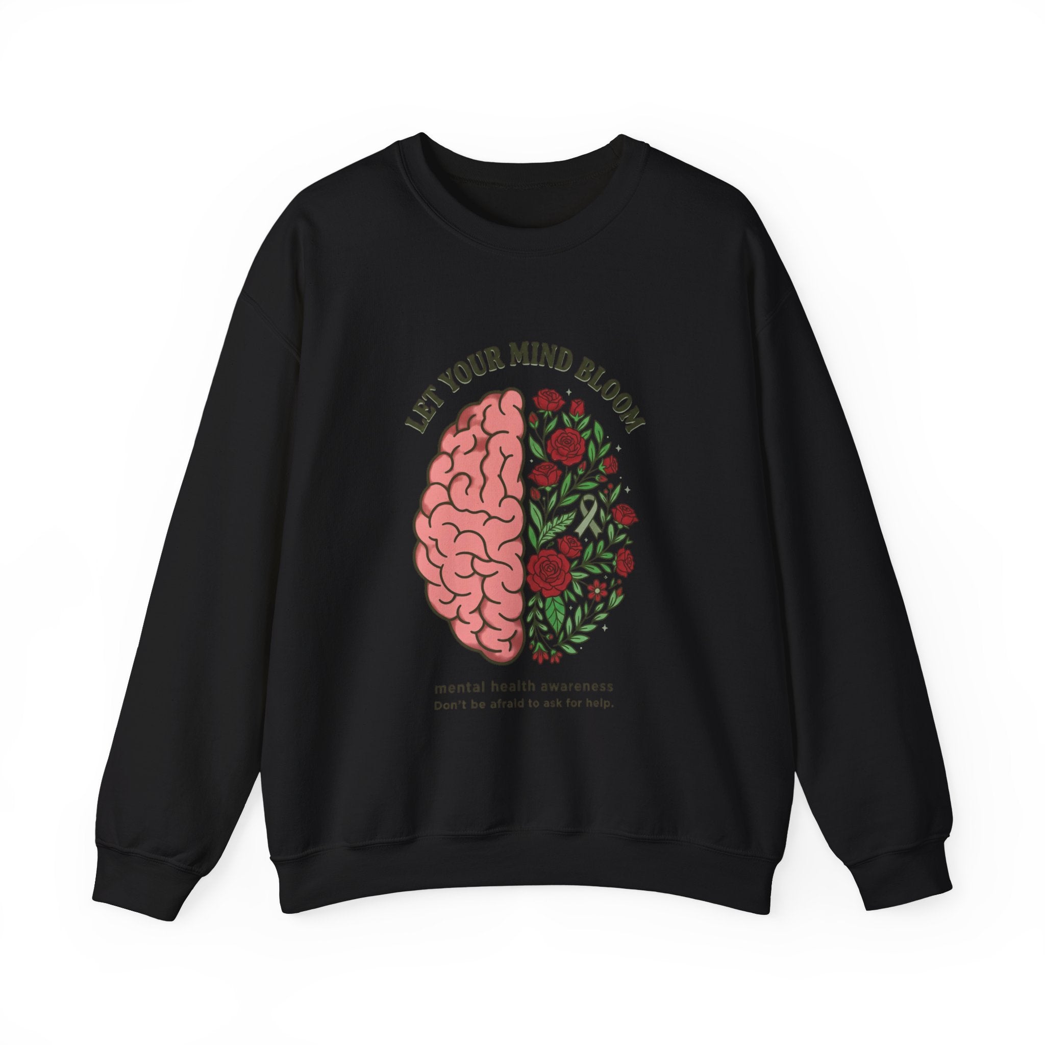 Let Your Mind Bloom Sweatshirt | Mental Health Awareness, Green Ribbon