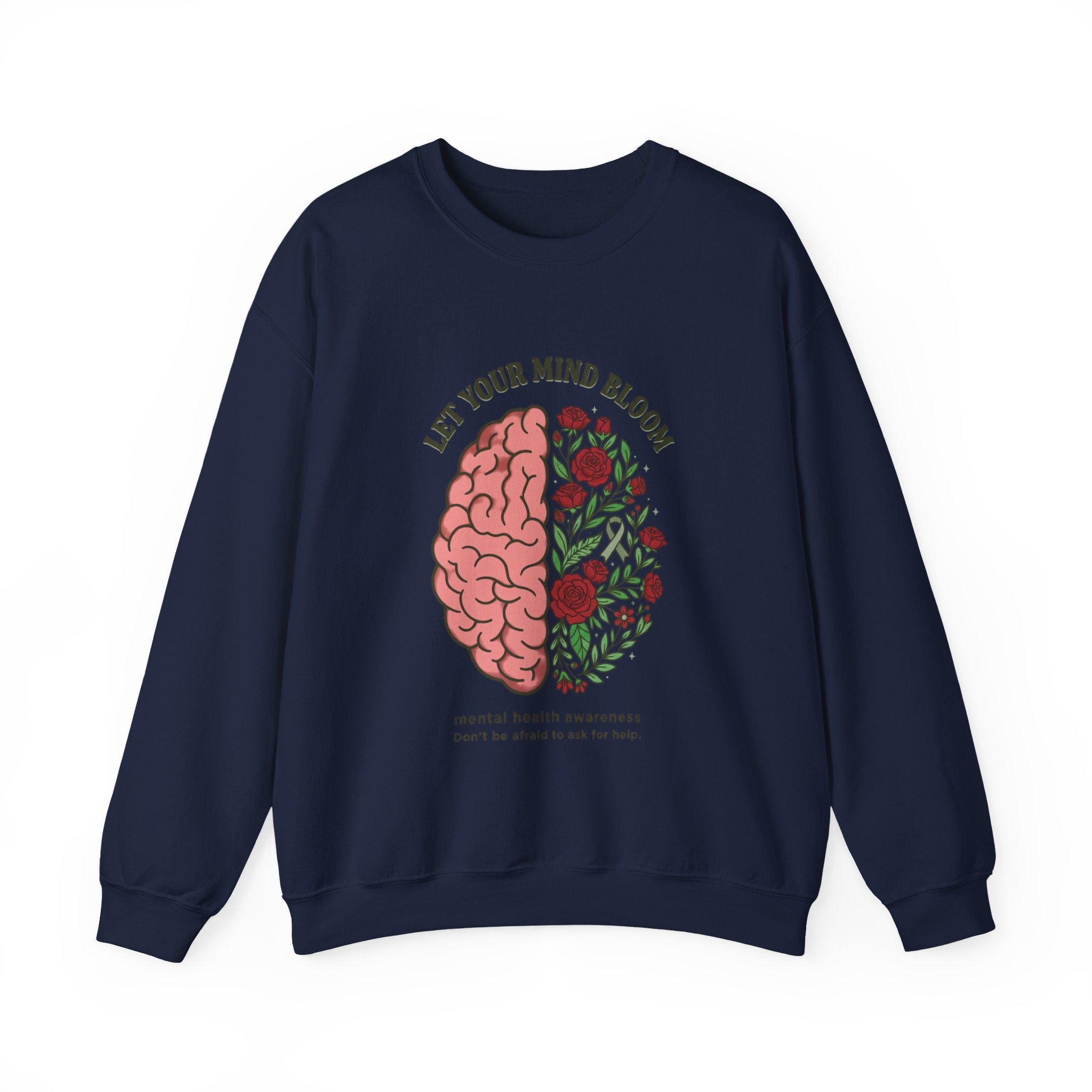 Let Your Mind Bloom Sweatshirt | Mental Health Awareness, Green Ribbon