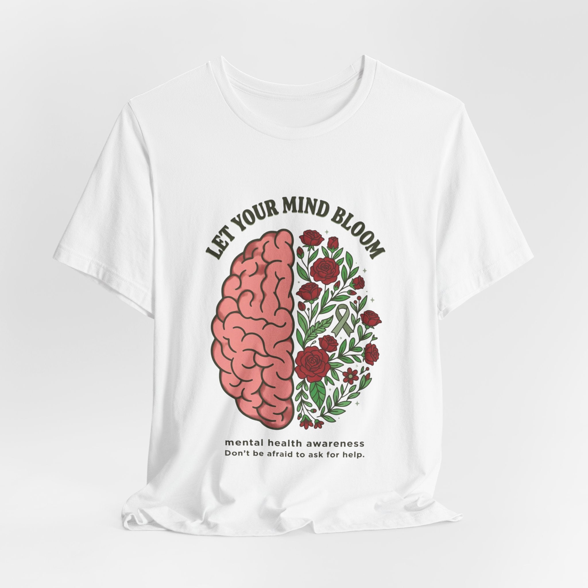 Let Your Mind Bloom Tee | Mental Health Awareness, Green Ribbon