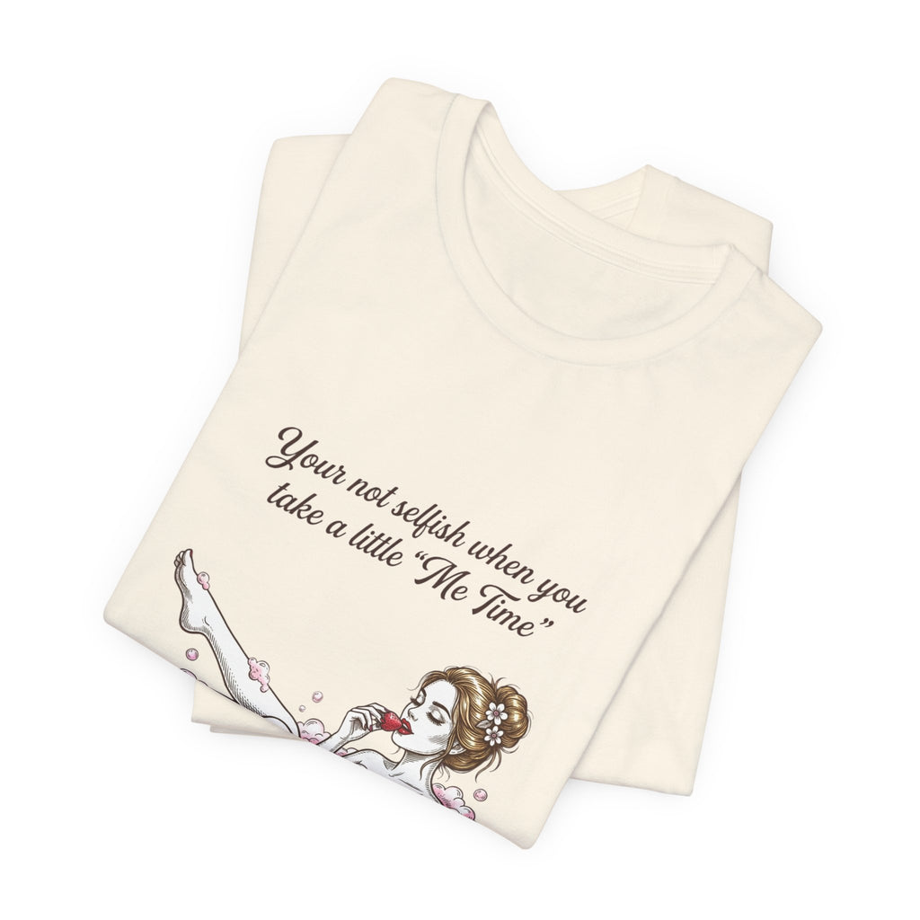 Women's Me time Tee-Shirt